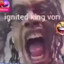 ignited king von