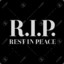 &lt;R.I.P&gt; Rest In Peace