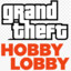 Grand Theft Hobby Lobby