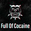 !☣♕Full Of Cocaine♕☣!