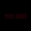 you died