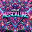 MESCALINE