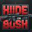 Hide In Bush