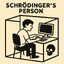 Schrödinger's Person