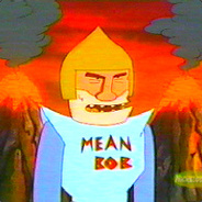Mean Bob
