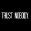 Trust Nobody