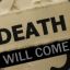 death^will^come