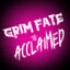 Grim Fate The Acclaimed