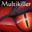 [-ŠnAk3-]Multikiller[gt]