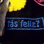 tas feliz?