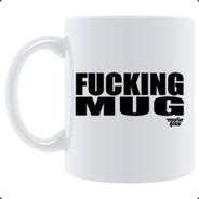 A F*cking Mug!