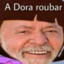 A Dora Roubar