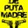 De Puta Madre