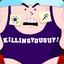 Killing_You_Guy!