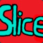 Slice