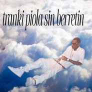 Tranqui piola y sin berretin