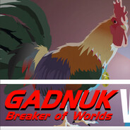 Gadnuk Breaker of Worlds