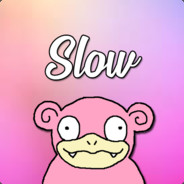 Slow