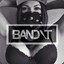 Bandit.....