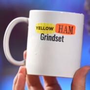 yellow ham grindset