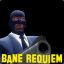 Bane Requiem