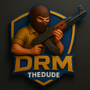 [DRM] "TheDUDE#"