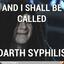 Darth Syphilis