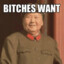 BITCHES WANT ZEDONG