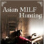 Asian MILF Hunter