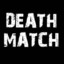 DeathMatch