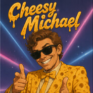 Cheesy Michael 🧀