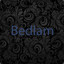 Bedlam