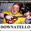 DOWNATELLO