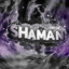 _❤️SHAMAN❤️_