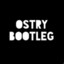 OSTRYBootleg