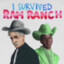 I Survived Ram Ranch