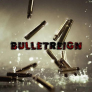 BulletReign