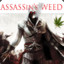 Assassins Weed