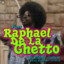 Raphael de la Ghetto