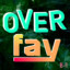 OVERfay