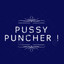 Pussy Puncher ! ⭕⃤
