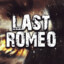 ✪ LastRomeo