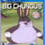 big chungus