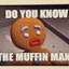 MuffinMan-Omni