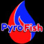PyroFish