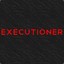 EXECUTIONER