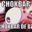 Chokbar de bz