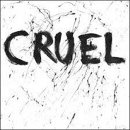 Cruel - steam id 76561197971169797