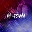 M-TOWN