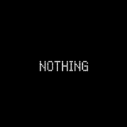 Nothing